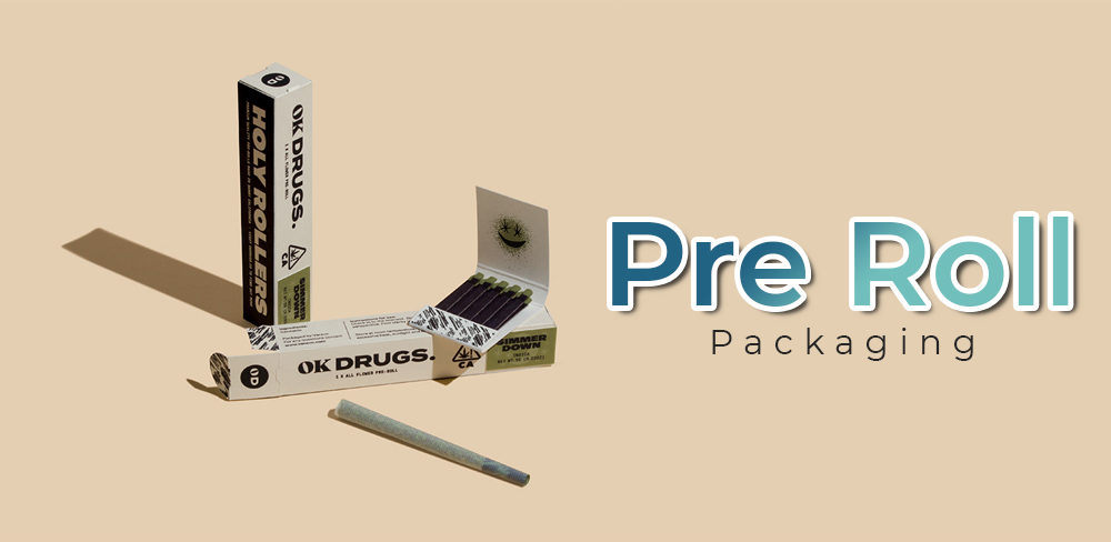 Pre Roll Packaging